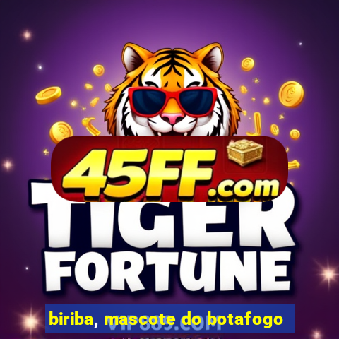 biriba, mascote do botafogo